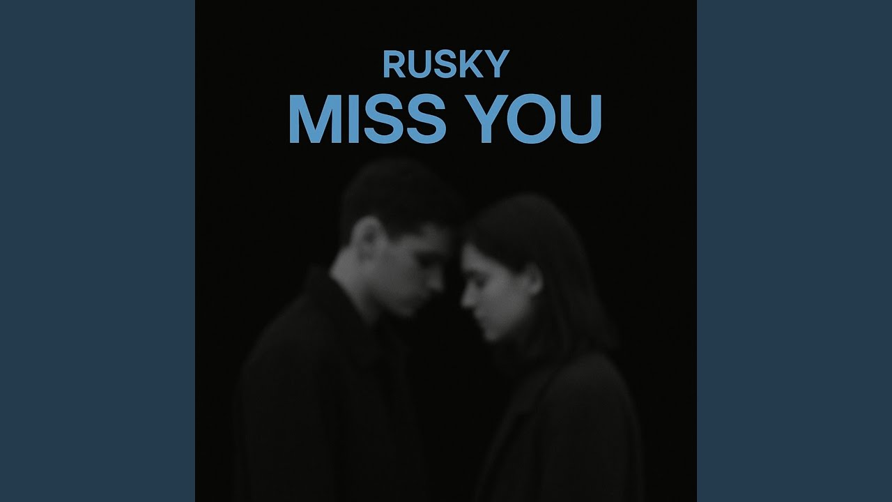 MISS YOU