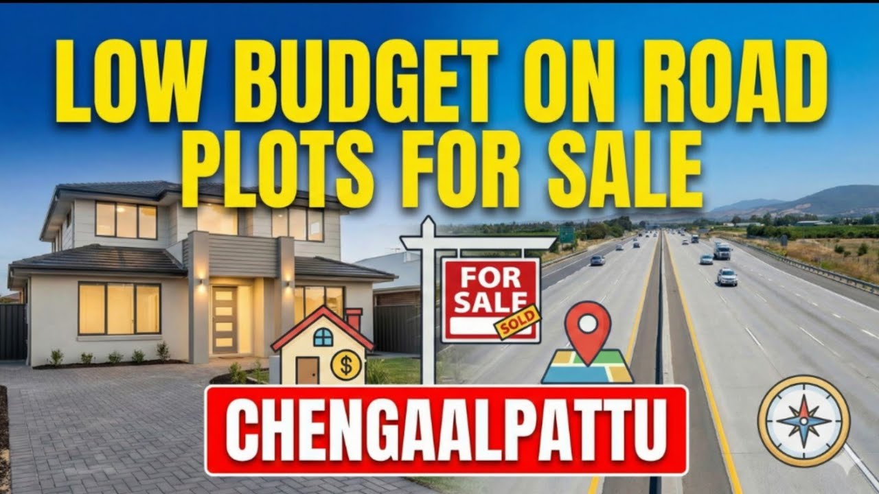 🔥Low Budget Land for Sale | Chengalpattu to Kanchipuram Road | Best Investment 2026