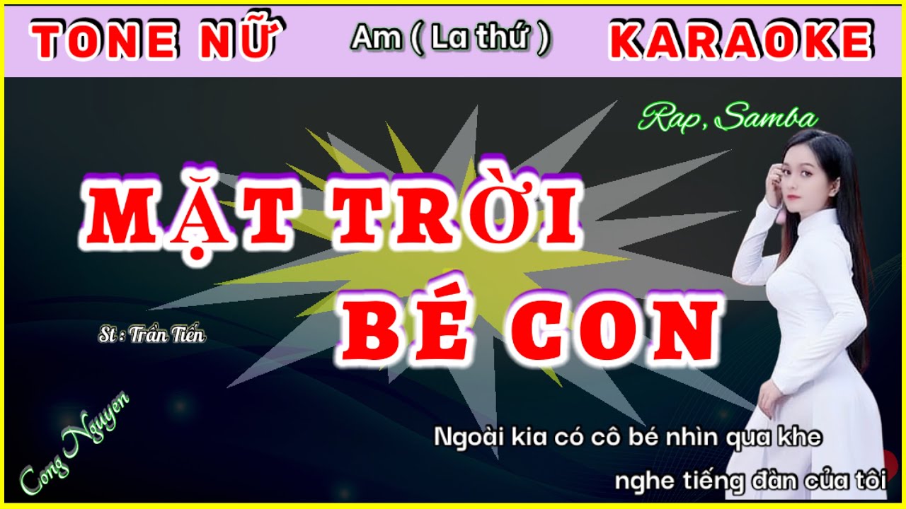 Mặt Trời Bé Con | Karaoke | Tone Nữ | Cong Nguyen