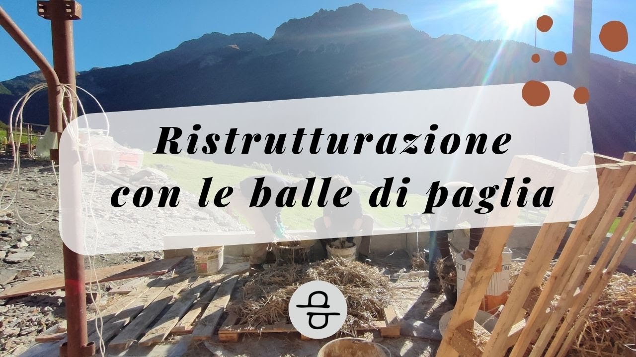 Ristrutturazione con le balle di paglia
