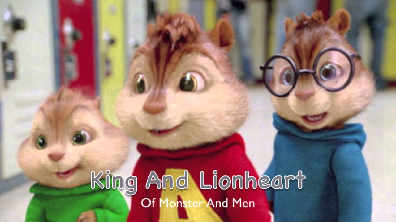 Kings And Lionheart - Of Monsters And Men - Chipmunks