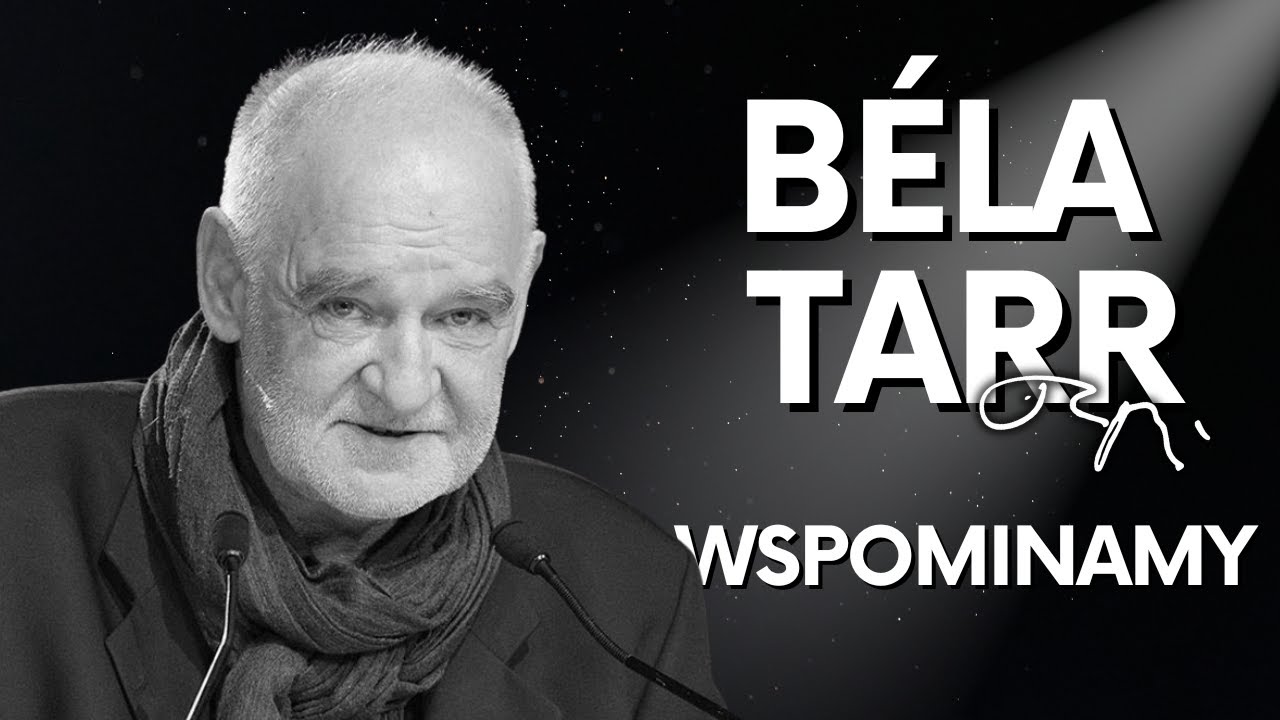 B&eacute;la Tarr &ndash; ku pamięci | czytam i komentuję artykuł o legendzie slow cinema