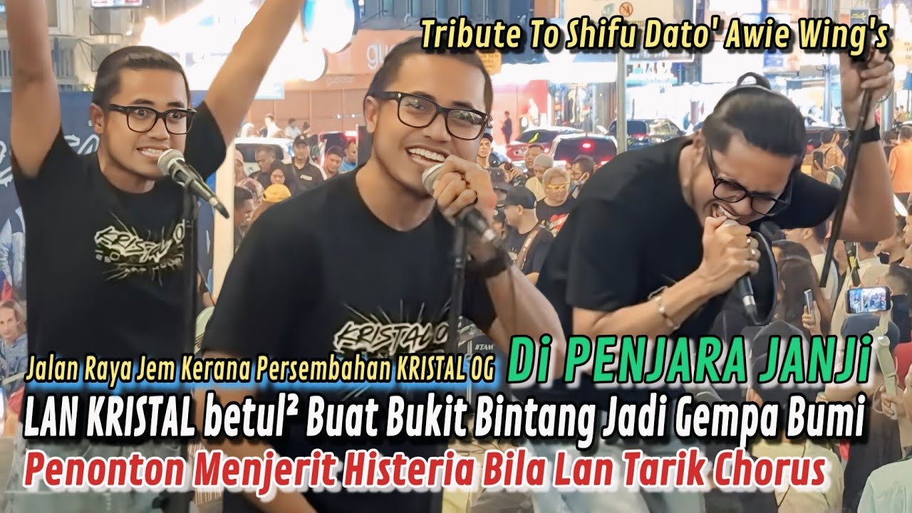 KL Huru Hara! Lan Kristal Tarik Di Penjara Janji, Penonton Histeria Teruk, Jalan Raya Jem Gila-Gila!