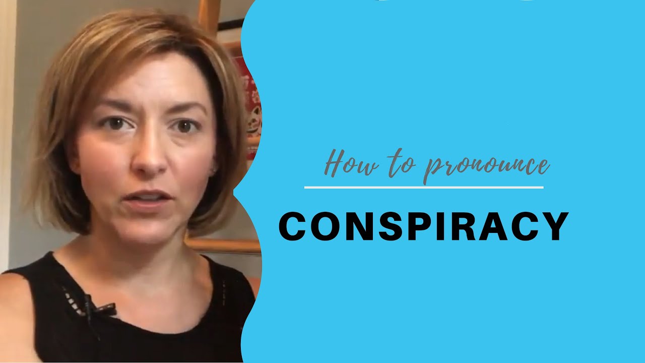 Learn How to Pronounce CONSPIRACY - American English Pronunciation Lesson #learnenglish