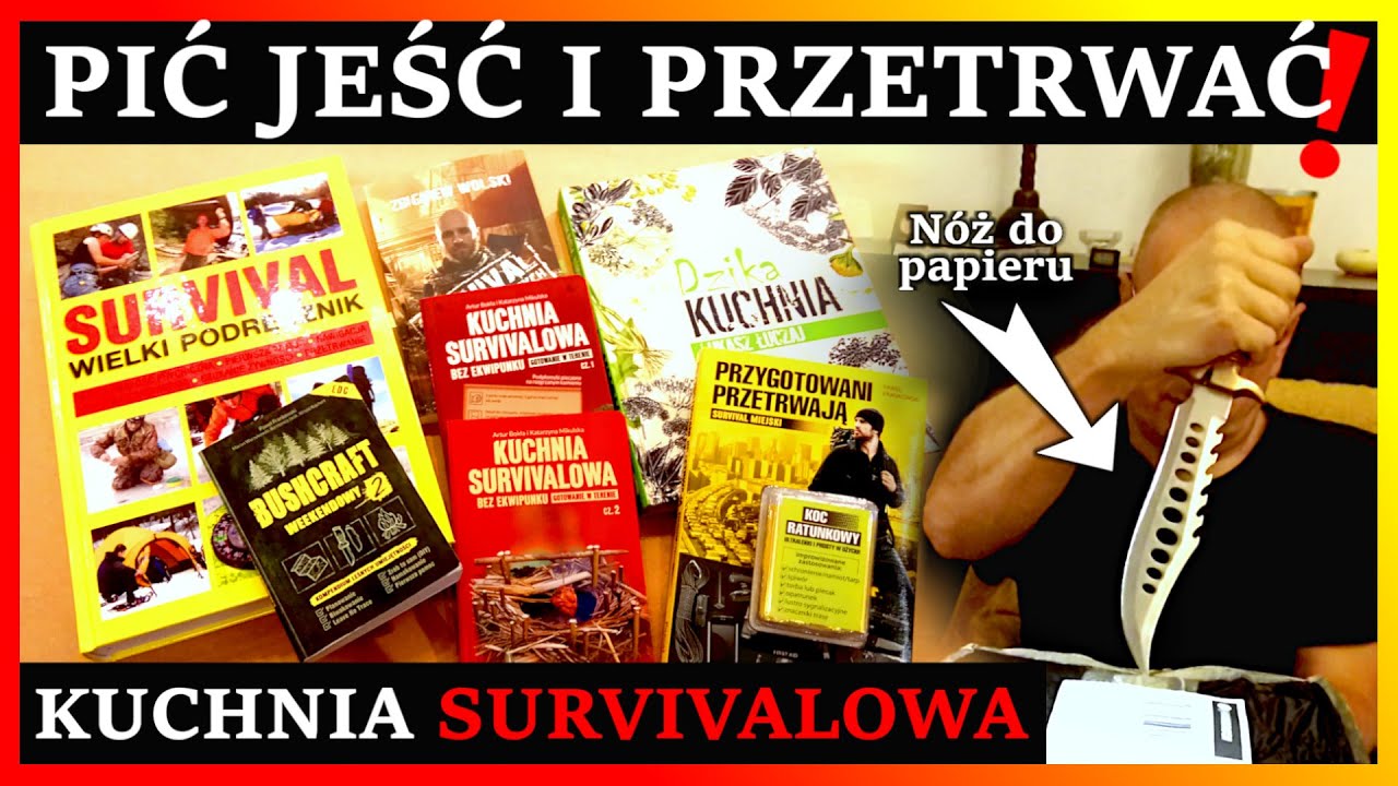 Kupiłem książki bushcraftowe i survivalowe - Gotowanie w terenie -Kuchnia survivalowa -Dzika kuchnia