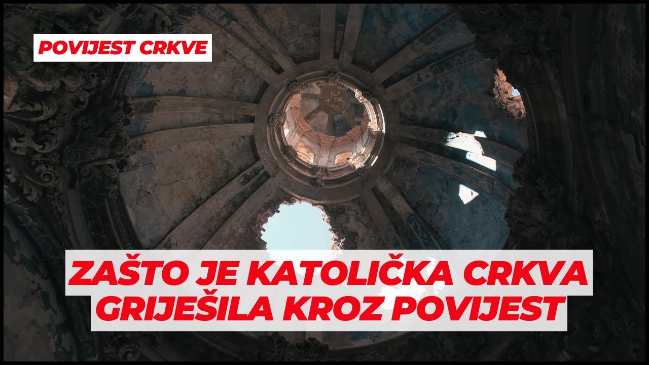 Zašto je Katolička crkva griješila kroz povijest? - dokumentarni film