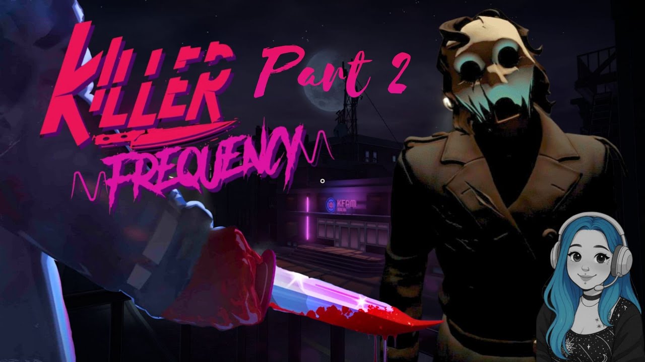 Can we take down the Whistling Man from behind a microphone?! - Killer Frequency Playthrough Part 2