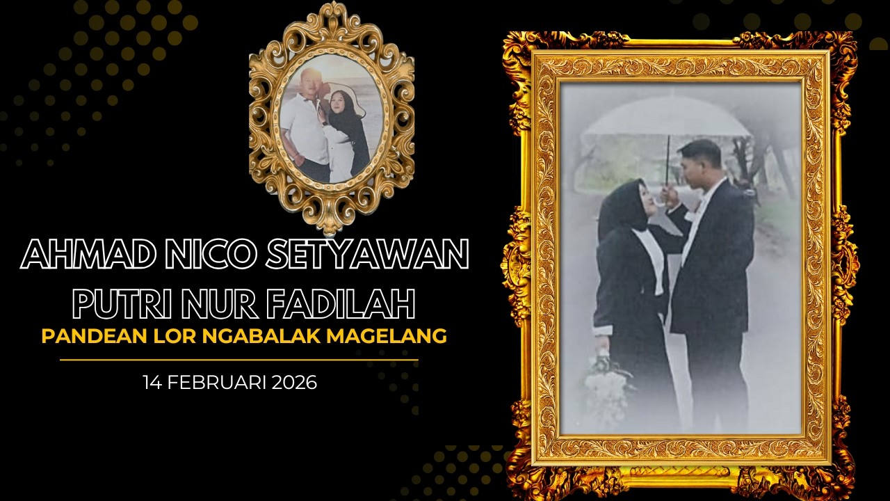 Ahmad Nico Setyawan & Putri Nur Fadilah Pandean Lor Ngabalak Magelang