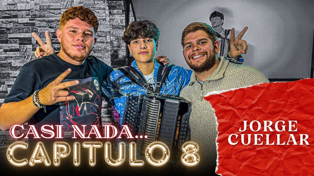 Casi Nada… CAPITULO 8 - Jorge Cuellar