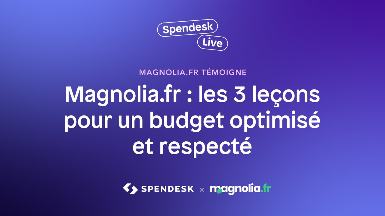 Magnolia : les 3 leçons pour un budget optimisé et respecté
