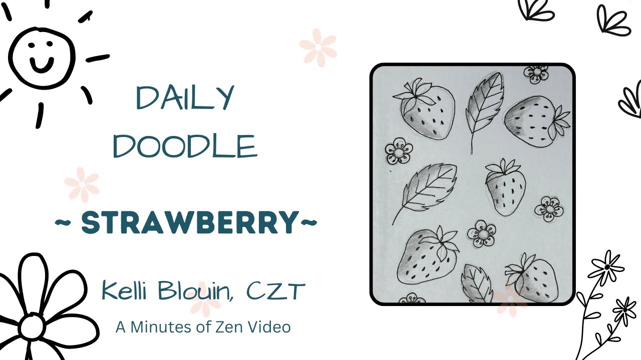 20 Minutes of Zen. Daily Doodle! Strawberry.