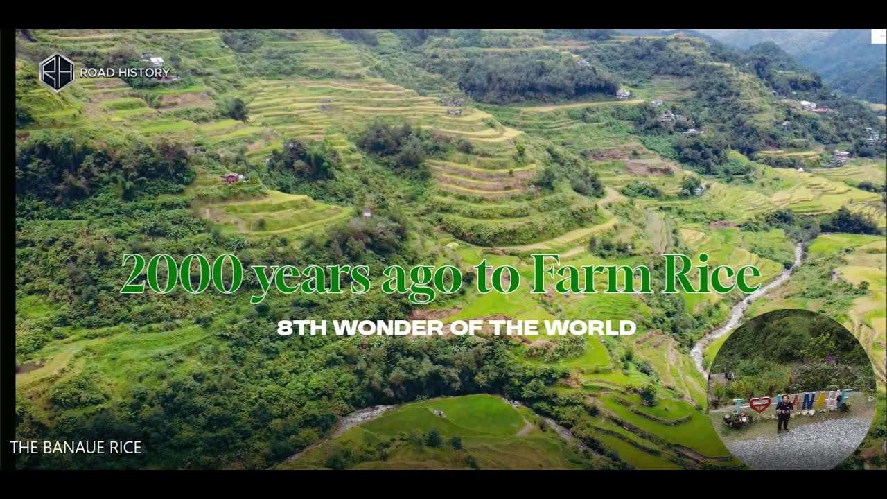 THE BANAUE RICE TERRACES (The terraces are over 2,000 years old)