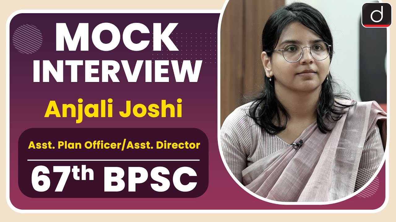 67th BPSC Topper Anjali Joshi | Mock Interview I Drishti IAS English