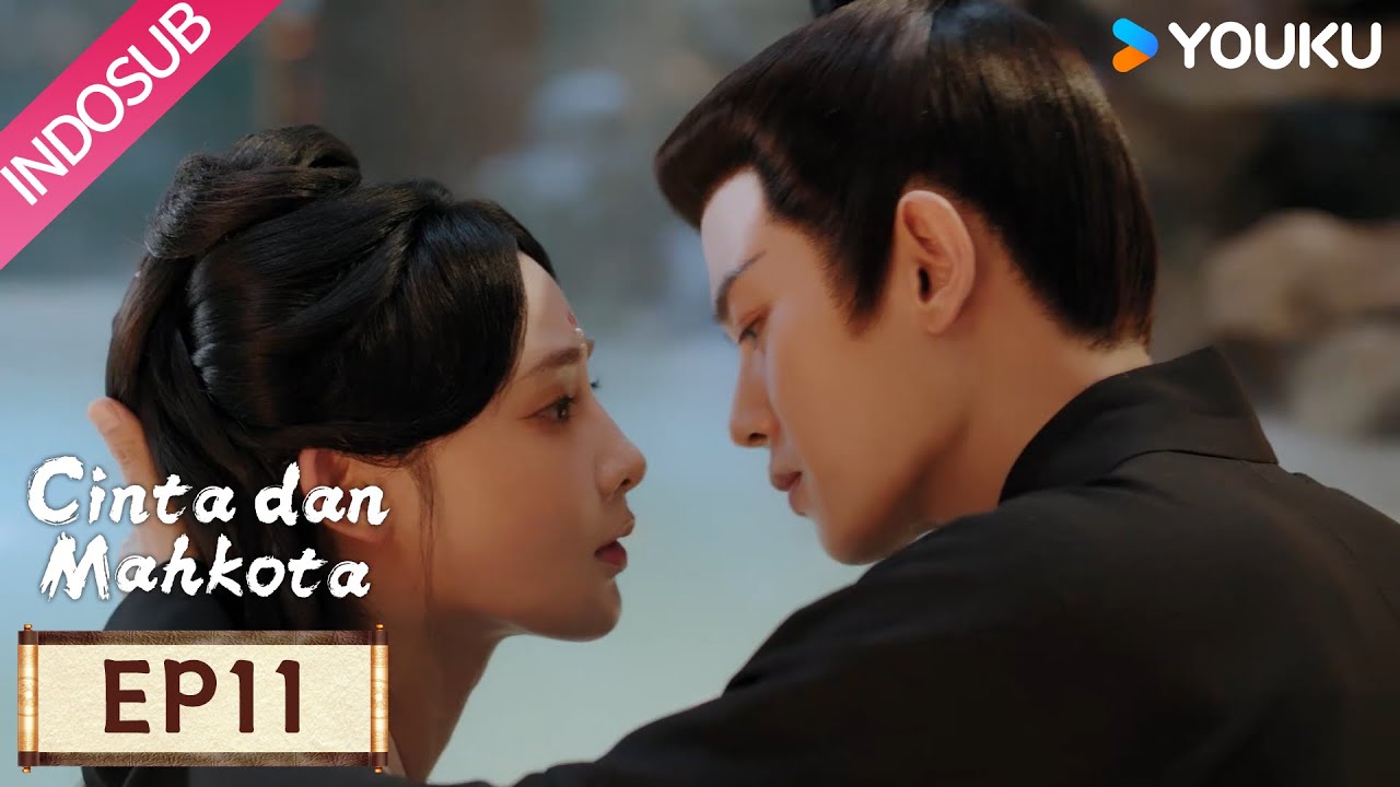 [EP11] Love & Crown (Cinta dan Mahkota): Cangcang menggoda Xiao Huan demi Luo Xianxue 😳 | YOUKU