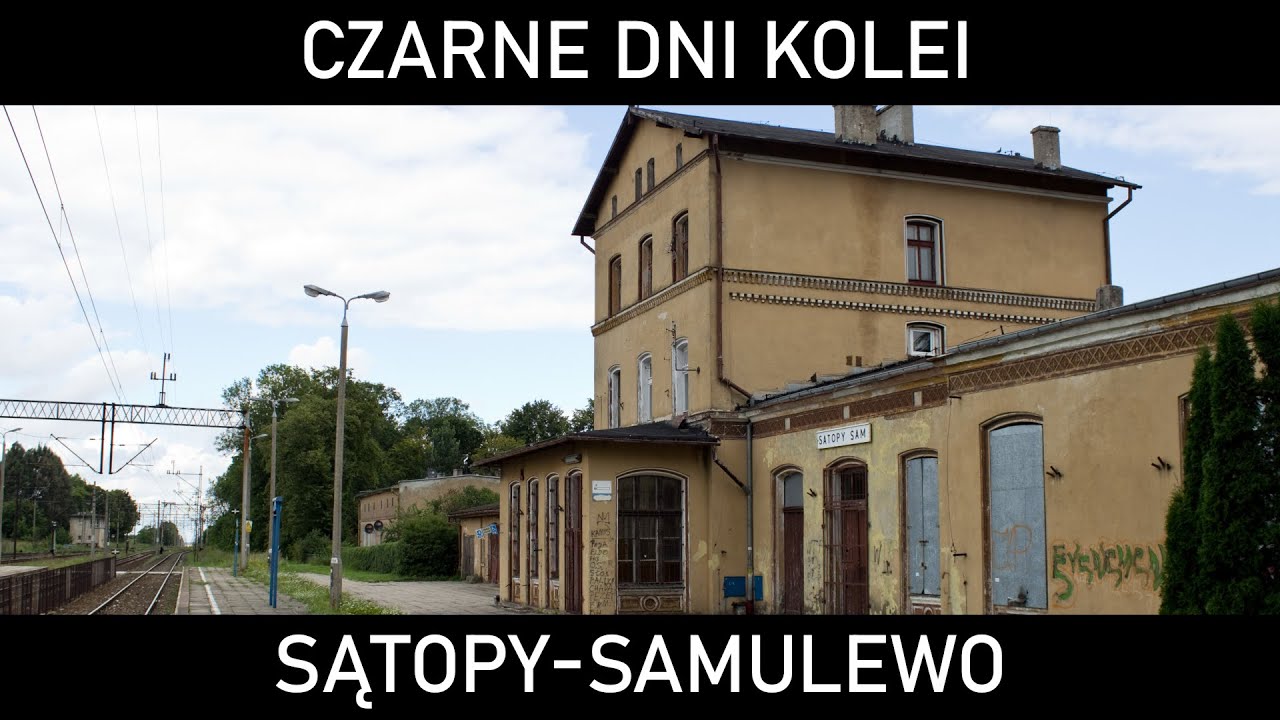 CZARNE DNI KOLEI #25a - Noc stalinizmu cz. 1. Katastrofa kolejowa w Sątopach-Samulewie
