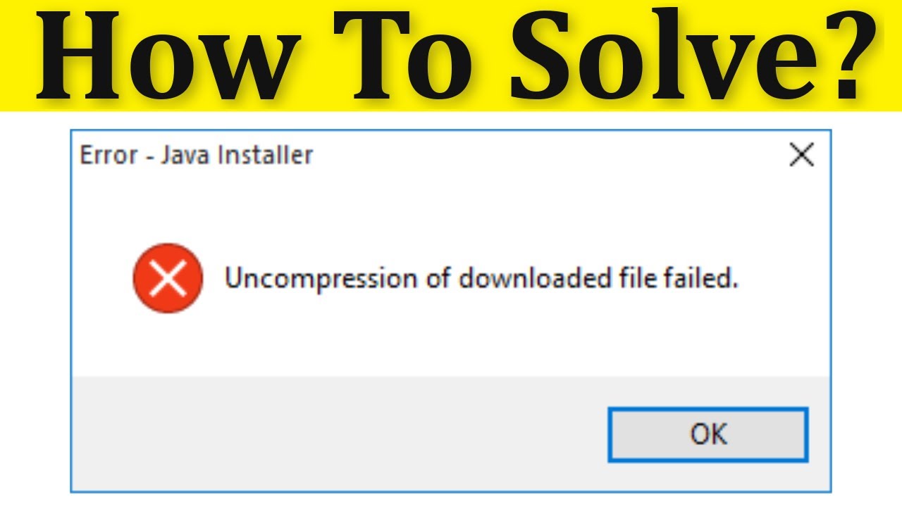 How To Fix Java Installer Uncompression Of Downloaded File Failed || Fix Java Installer Failed Error