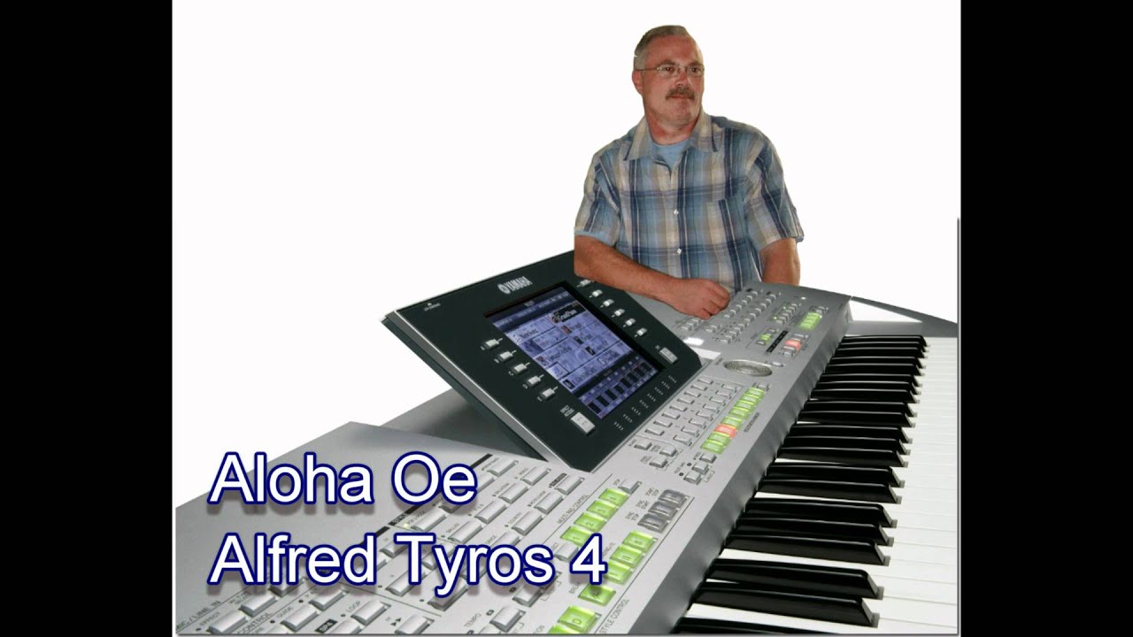 Alfred Tyros 4 - Aloha oe