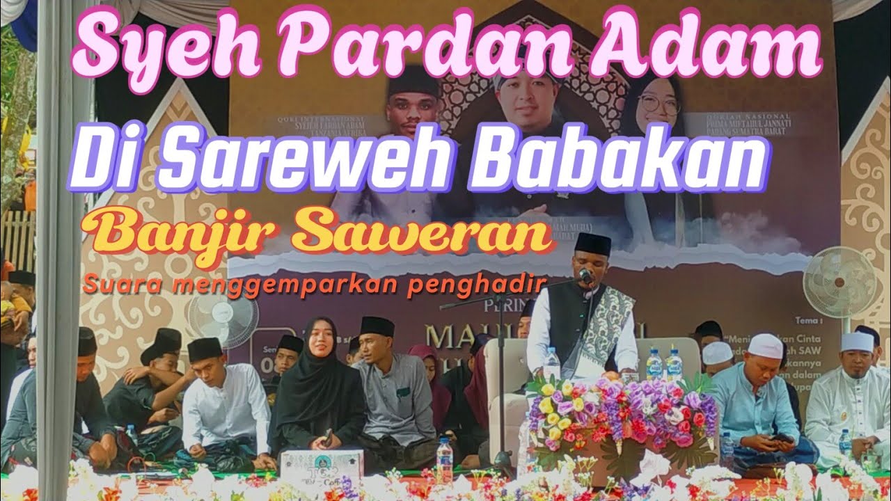Qori Internasional Syeh Pardan Adam #Afrika Di Banjiri Saweran Di kp Babakan #Sreweh
