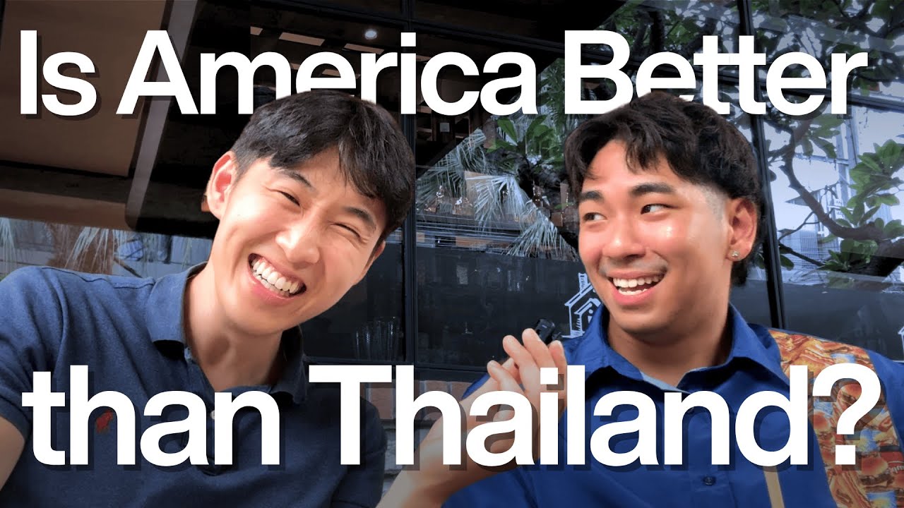 Is it better to live in America than in Thailand?