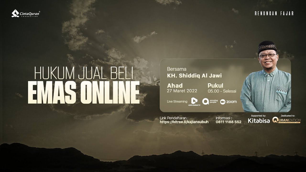 Renungan Fajar - Hukum Jual Beli Emas Online | bersama KH. Shiddiq Al Jawi