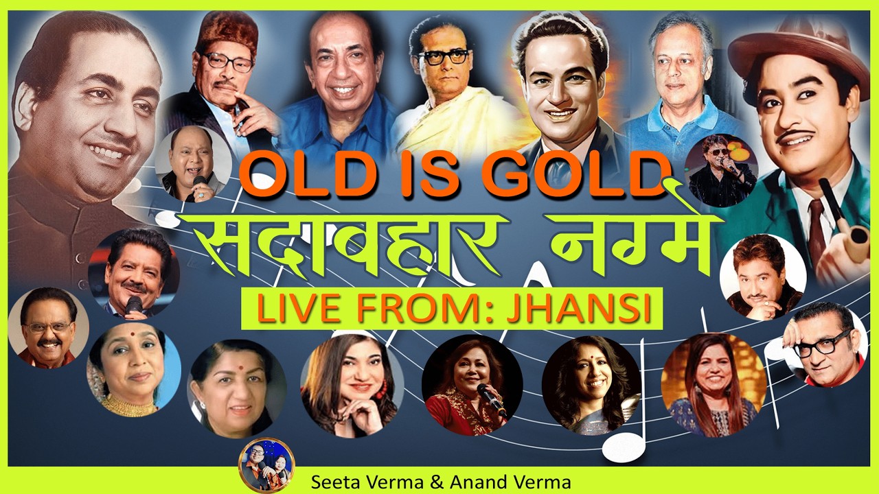 Live Stream with Seeta Verma Anand Verma from Jhansi  सदाबहार नगमे Old is Gold songs