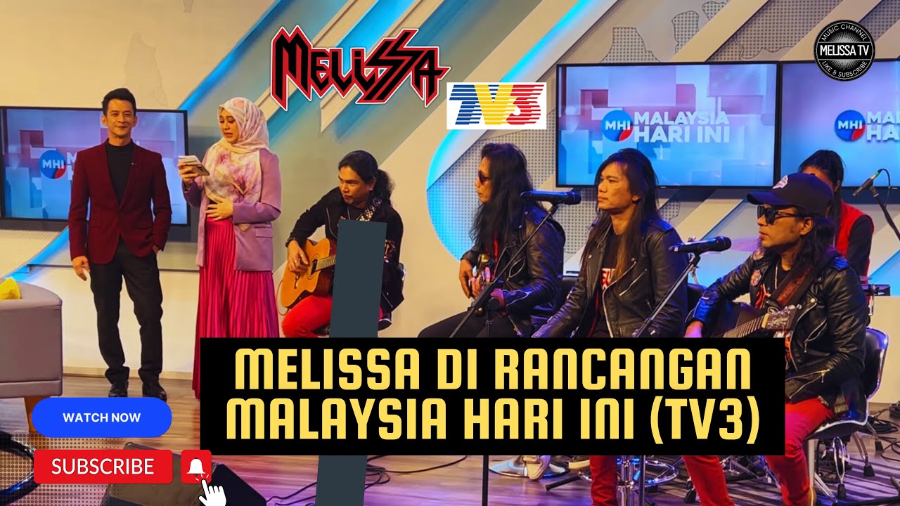 Saksikan pertama kali Melissa Band dalam rancangan MALAYSIA HARI INI [TV3]