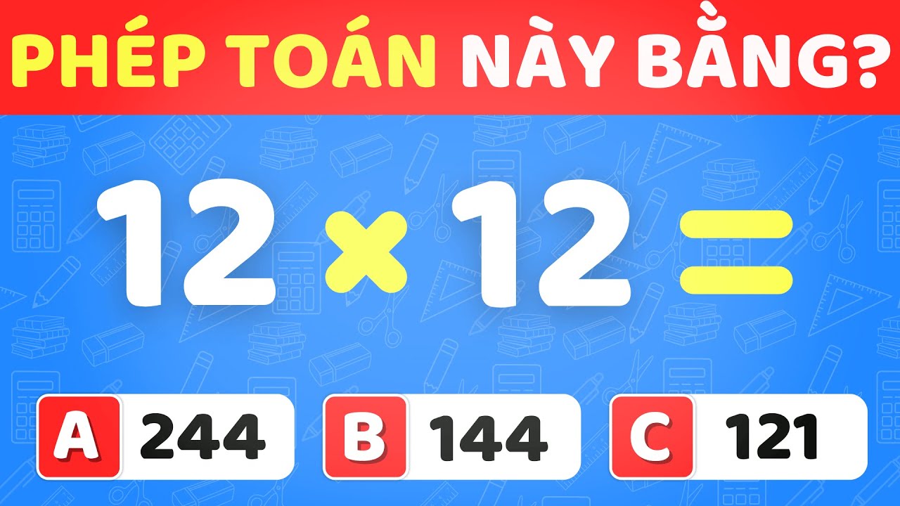 Thử th&aacute;ch to&aacute;n học Bạn c&oacute; thể vượt qua b&agrave;i kiểm tra to&aacute;n n&agrave;y kh&ocirc;ng | Dễ, Trung B&igrave;nh, Kh&oacute; | BuBo Quiz