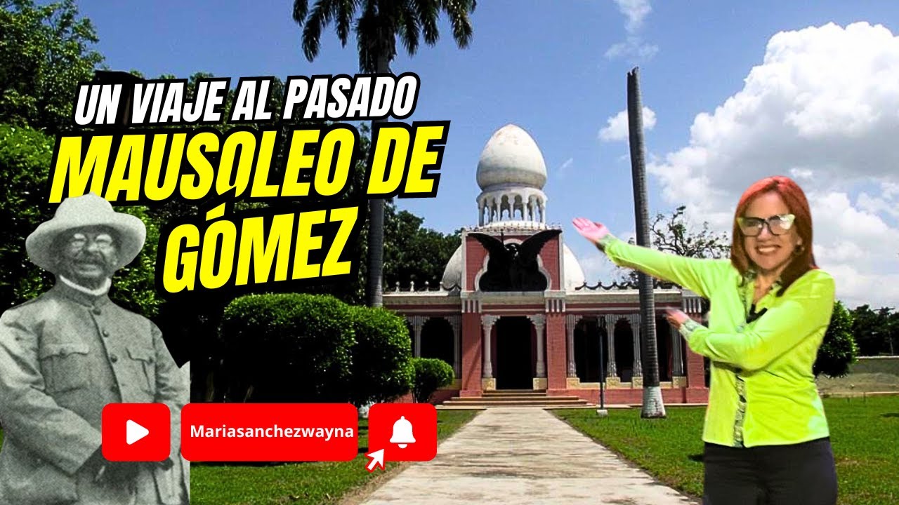 UN VIAJE AL PASADO - MAUSOLEO DE GOMEZ - MARIA SANCHEZ WAYNA