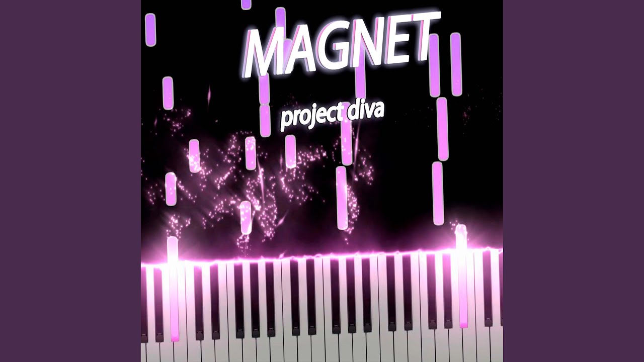 Project DIVA - Magnet