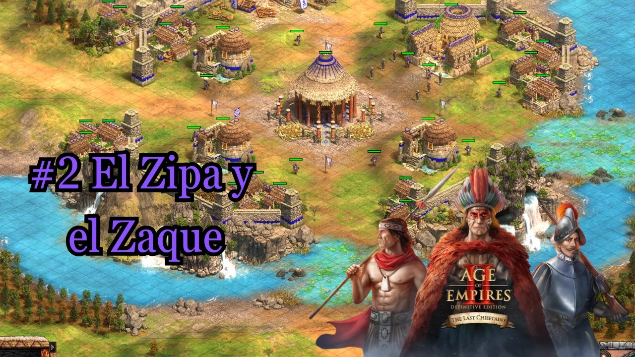 El Zipa y el Zaque | El Dorado #2 Legendario | Age of Empires II : DE The Last Chieftains
