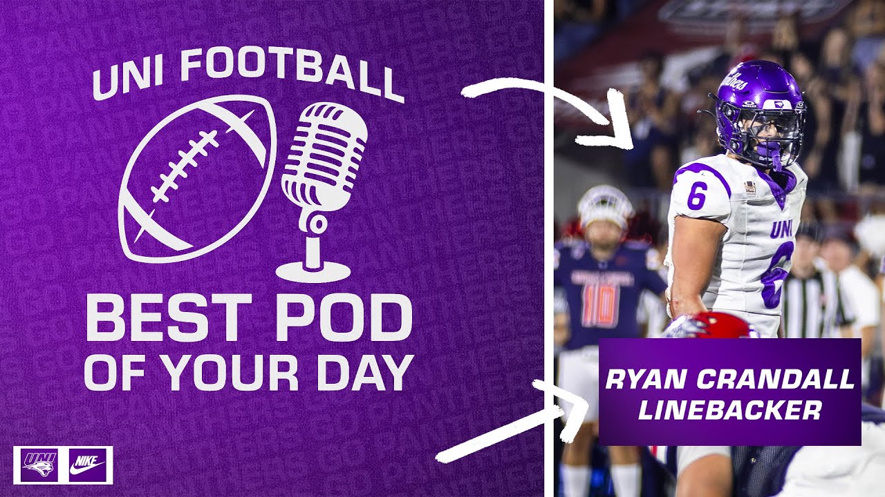 UNI Panther Football: The Best Pod of your Day (Episode 10)