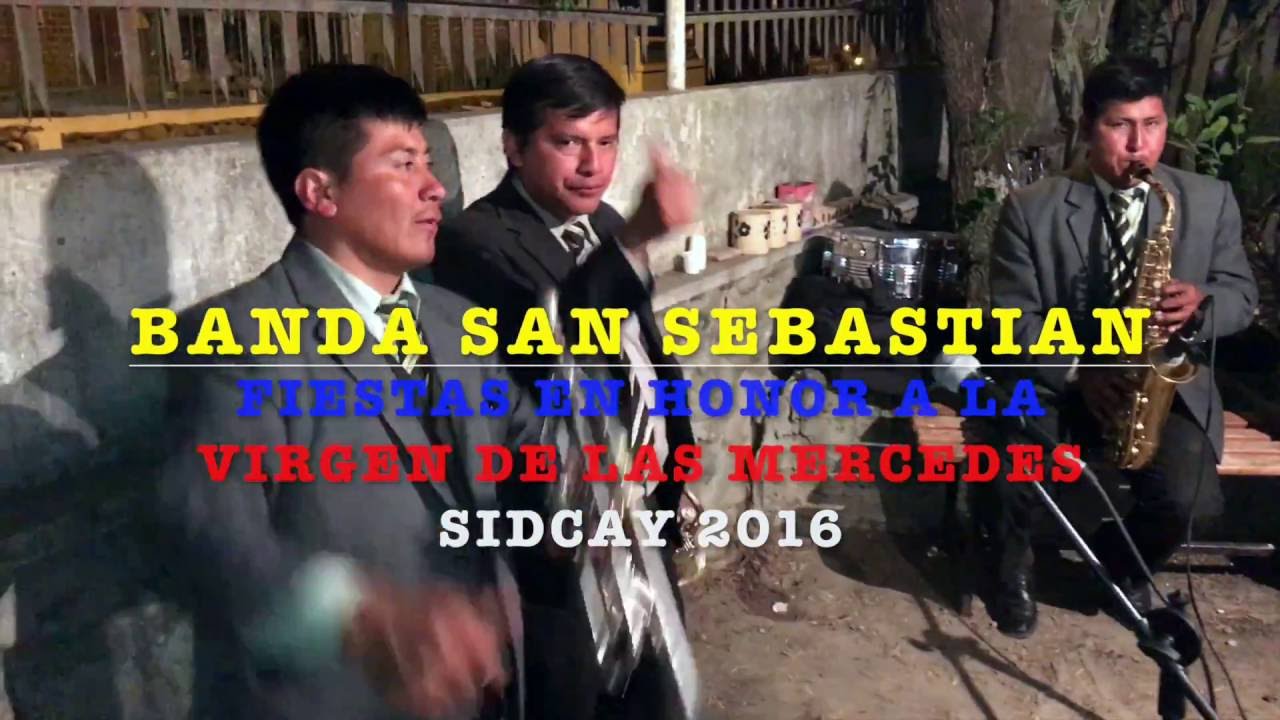 Banda San Sebastian Sidcay 2016