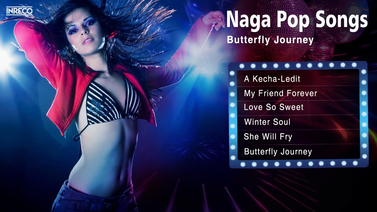 Naga Pop Songs Collection | Best of Indian Pop | Music of Nagaland