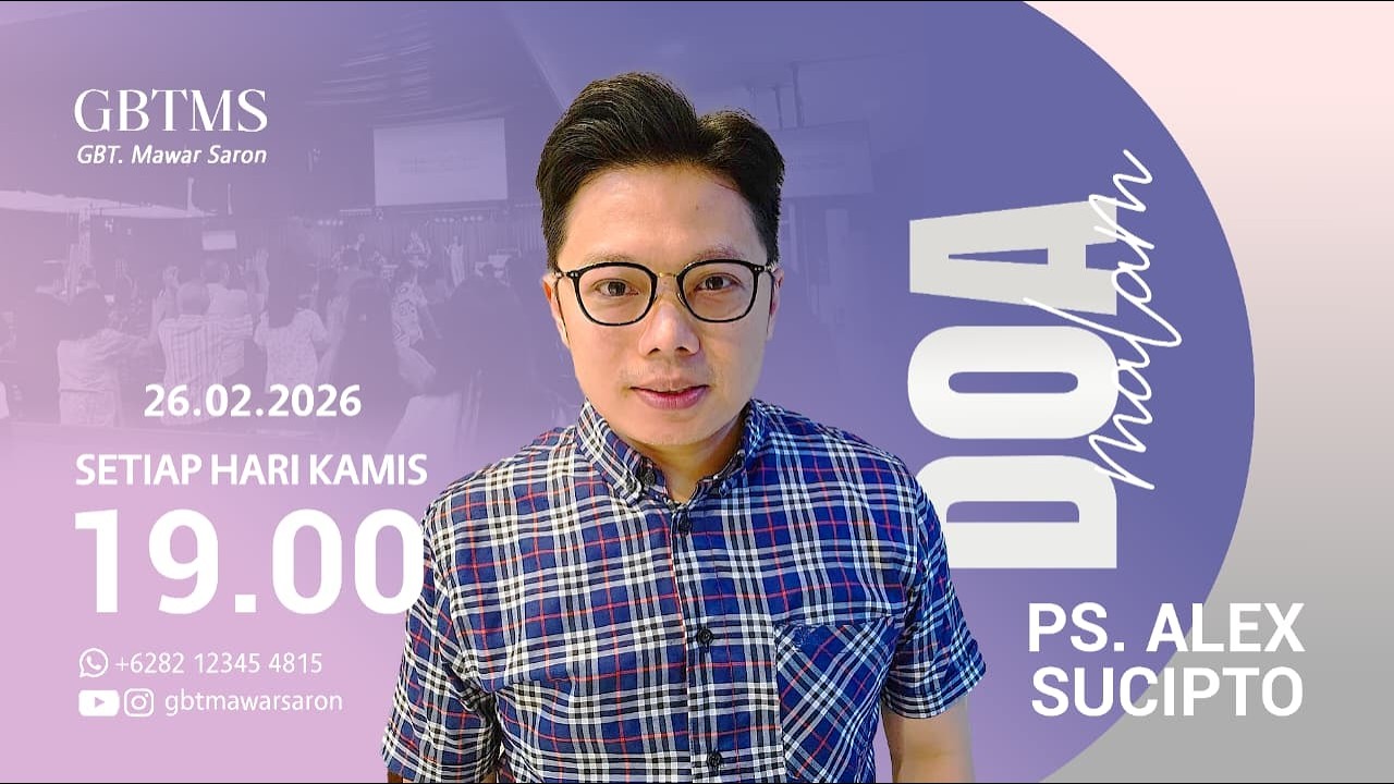Ibadah Doa Malam GBT. Mawar Saron - Ps. Alex Sucipto  ( 26 Februari 2026, 19.00 )