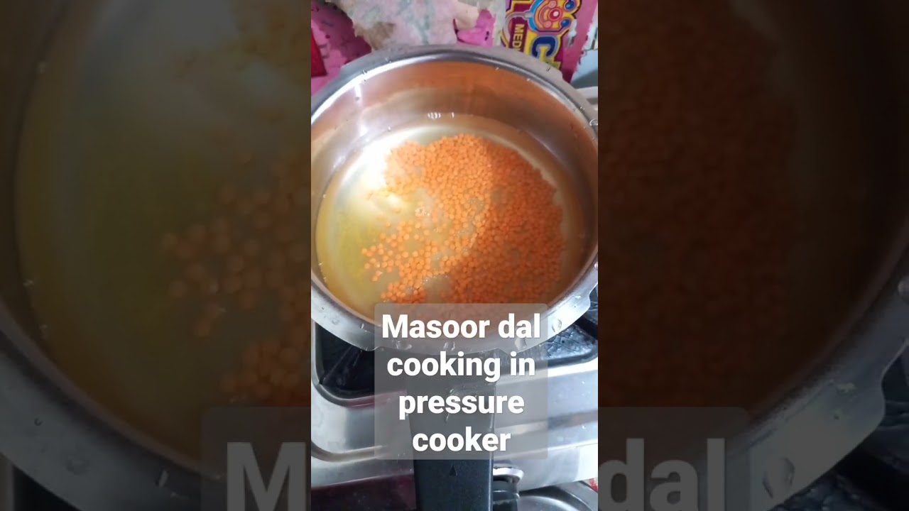 How to cook Masoor dal in Pressure Cooker