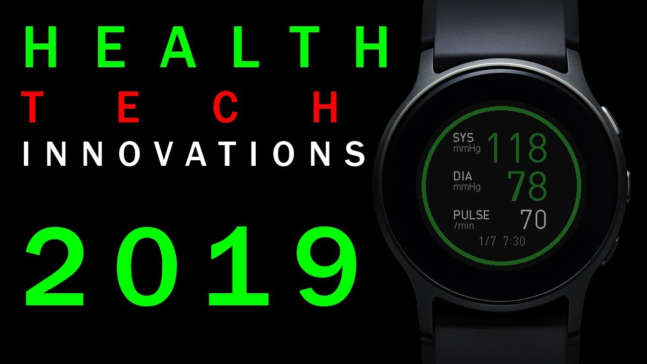 5 HEALTH TECH INNOVATIONS 2019 | Cool Latest Gadgets