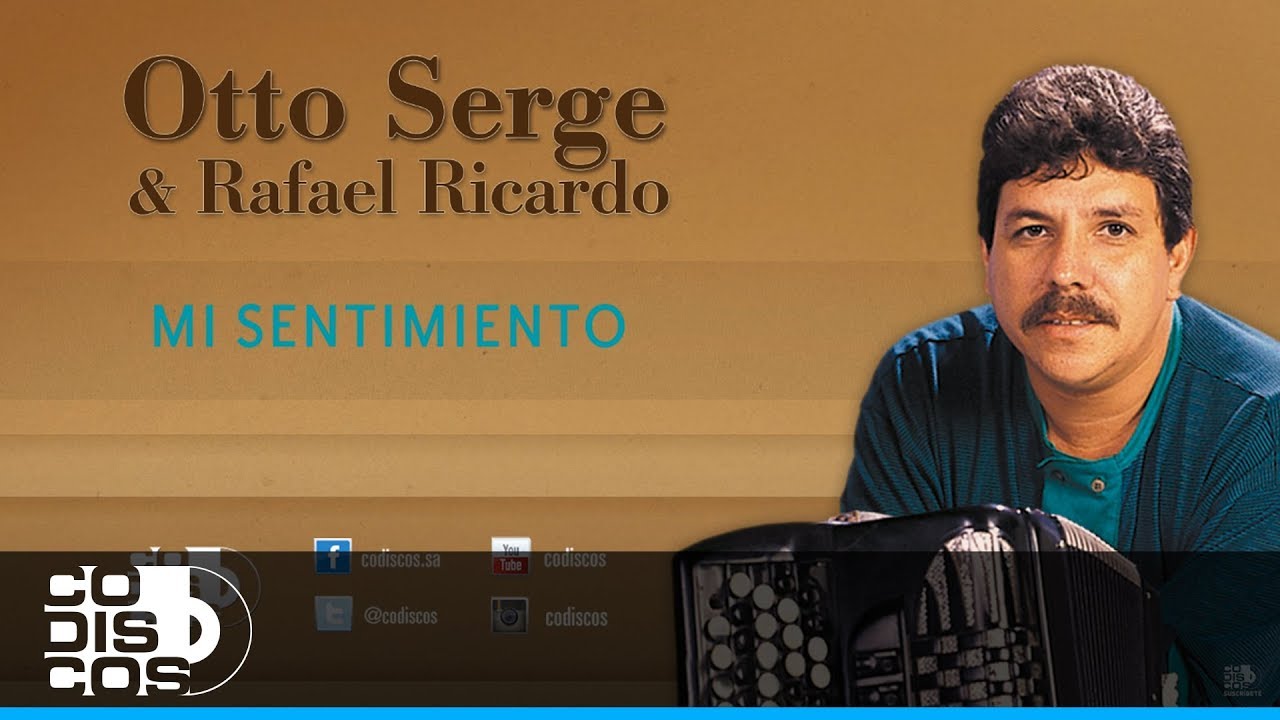 Mi Sentimiento, Otto Serge & Rafael Ricardo - Audio