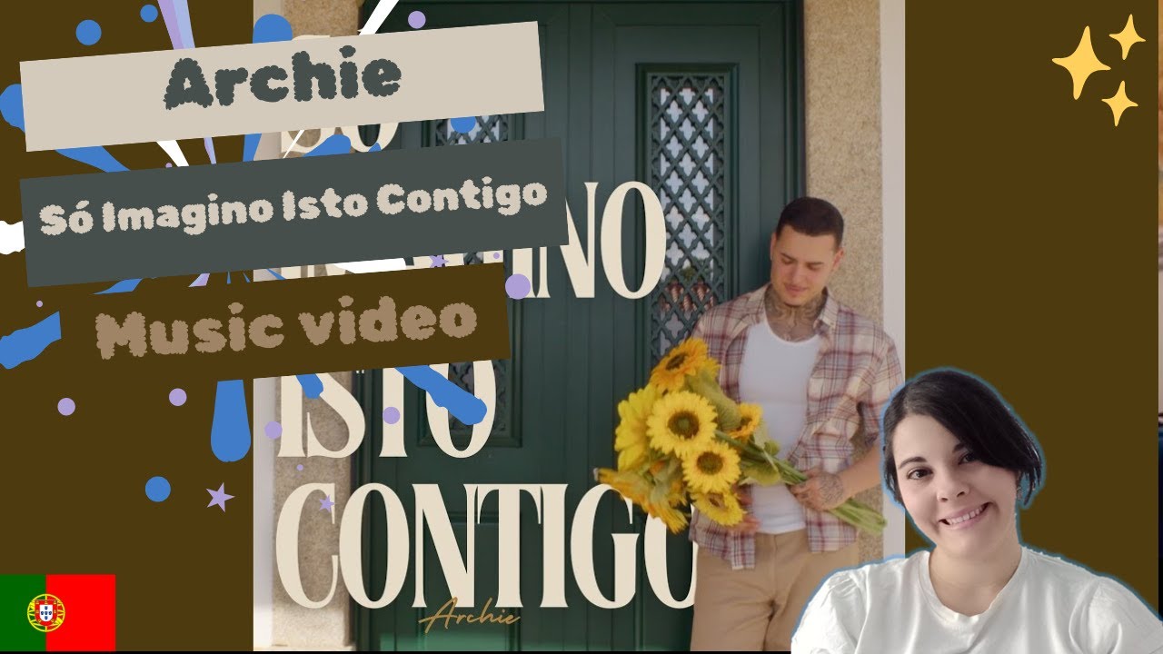 IMIGRANTE A REAGIR | Archie - S&oacute; Imagino Isto Contigo | Video Clipe