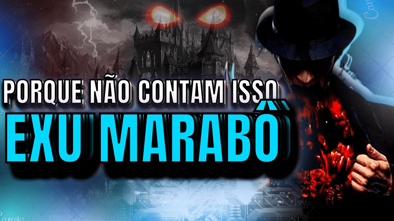A HISTÓRIA DO EXU MARABÔ: O MAIOR FEITICEIRO DO MUNDO!