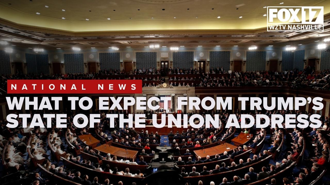 White House preview: What to expect from Trump’s State of the Union address
