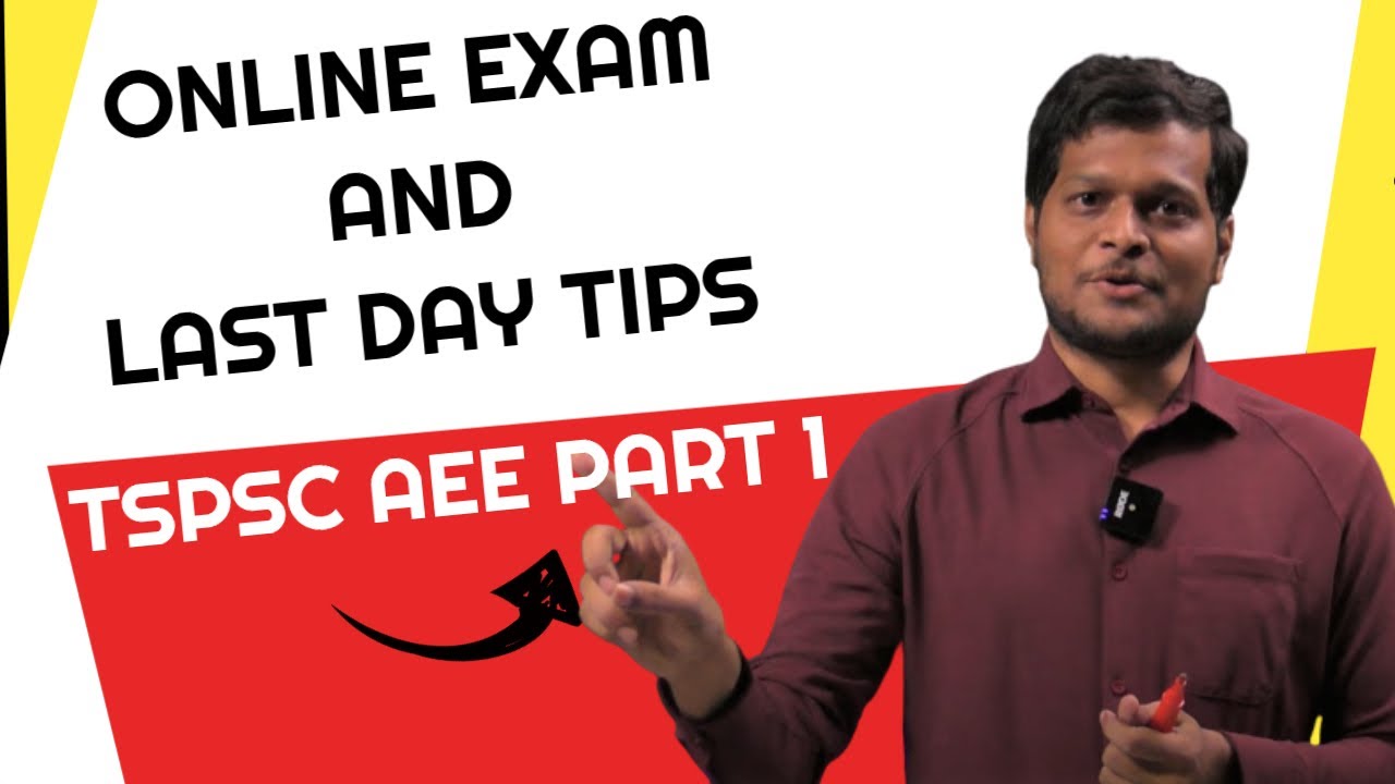 ONLINE EXAM AND LAST DAY TIPS| TSPSC AEE PART 1