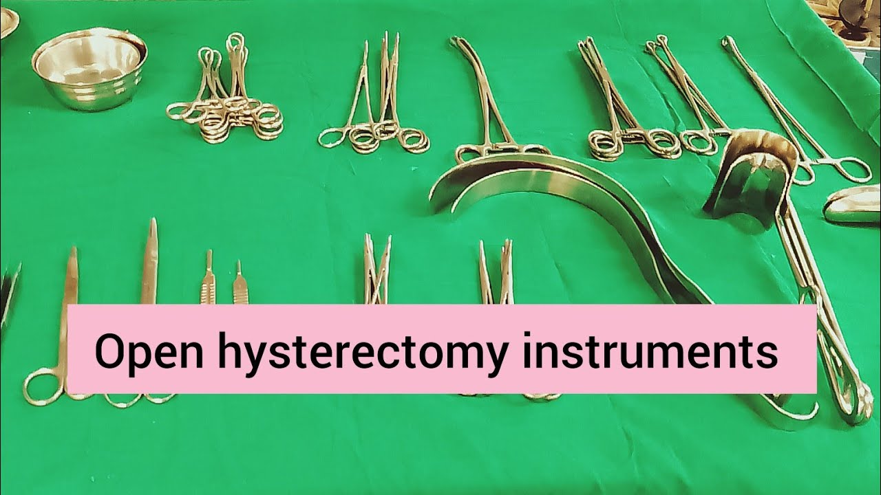 Total Abdominal Hysterectomy instruments names and uses Understand easily !