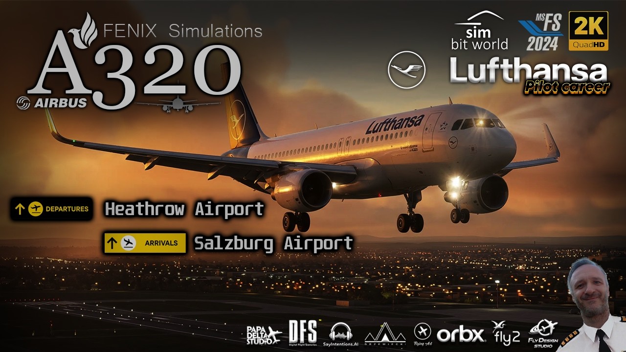 🟨LIVE!!🟦🔴MSFS2024🔴A320 FENIX🔴EGLL Heathrow Airport⚡️LOWS Salzburg Airport