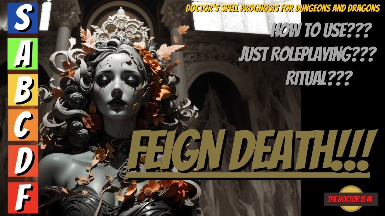 FEIGN DEATH How To Use Is This Spell More Situational for Dungeons and Dragons