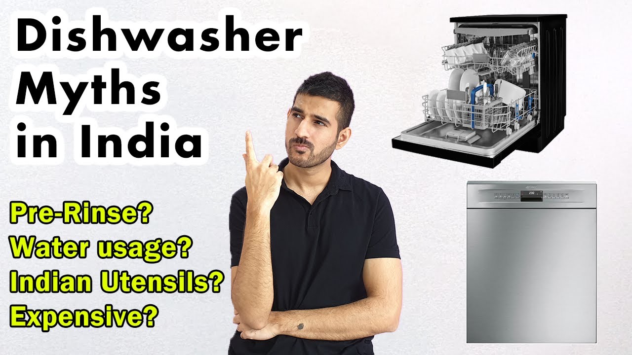 Dishwasher Misconceptions | Doubts | Myths Busted - Is it made for Indian Kitchen?