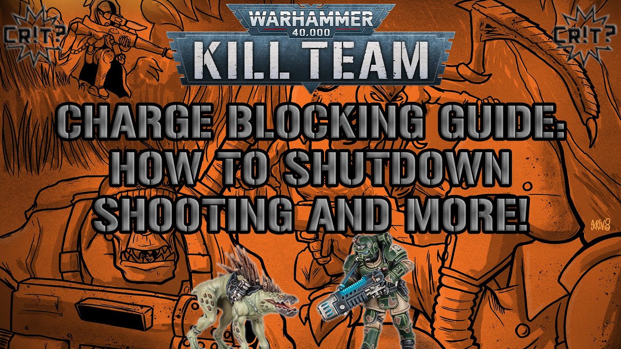 Kill Team | Charge Blocking Guide
