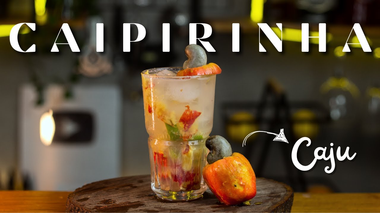 O JEITO CERTO de fazer CAIPIRINHA DE CAJU | RECEITA