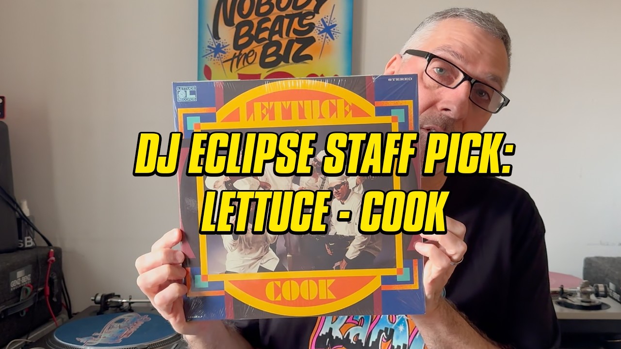 DJ Eclipse Staff Pick - Lettuce 'Cook'