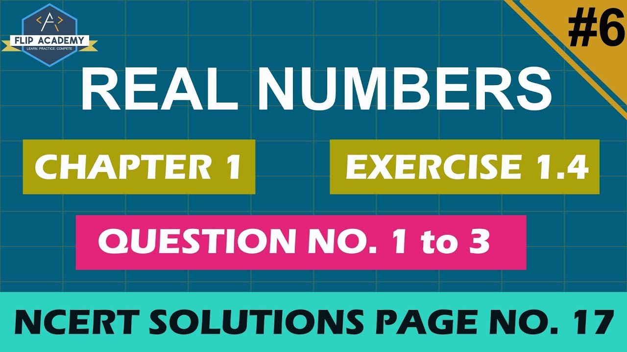 REAL NUMBERS EX 1.4 QUESTION 1,2 and 3 NCERT, Solutions CBSE Class 10th Maths