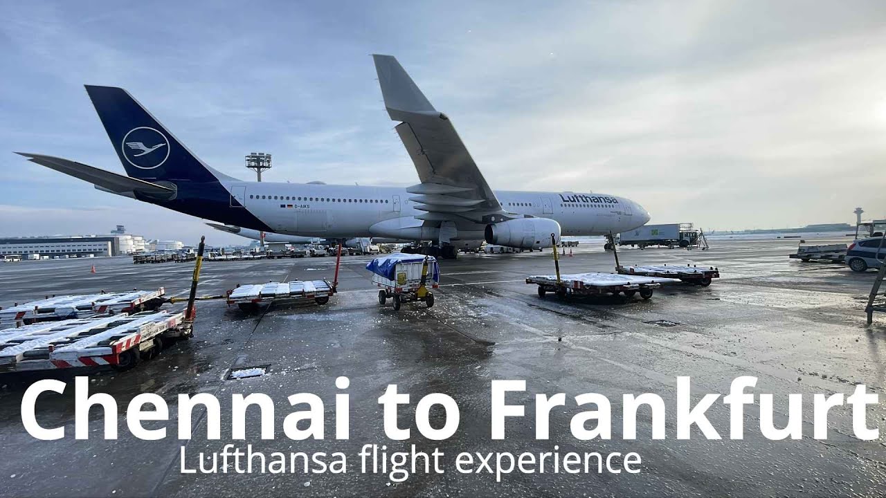 Chennai to Frankfurt | Lufthansa Experience | தமிழ்| English | Europe